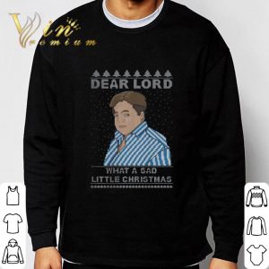 Peter Marsh Dear Lord What A Sad Little Christmas Ugly shirt 5