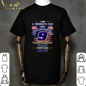 I Am A Winner's Fan I Say God Bless America 9 Chase Elliott shirt 4