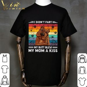 Vintage Pitbull I Didn't Fart My Butt Blew My Mom A Kiss Mother's Day shirt 4