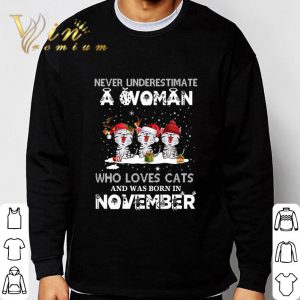 Never Underestimate A Woman Who Loves Cats And Was Born In November shirt 5