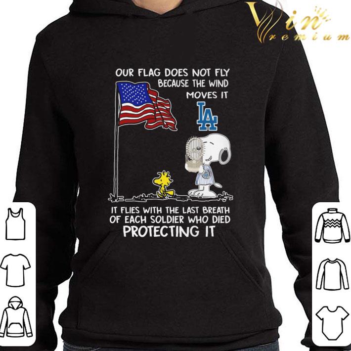 Peanuts Snoopy Woodstock Our Flag Does Not Fly Because The Wind Moves It LA Dodgers shirt 9 Peanuts Snoopy Woodstock Our Flag Does Not Fly Because The Wind Moves It LA Dodgers shirt