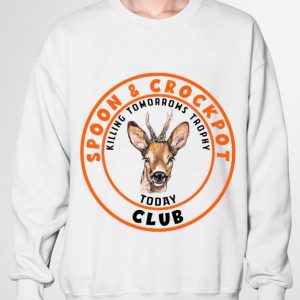 Original Spoon & crockpot killing tomorrows trophy today club shirt 5