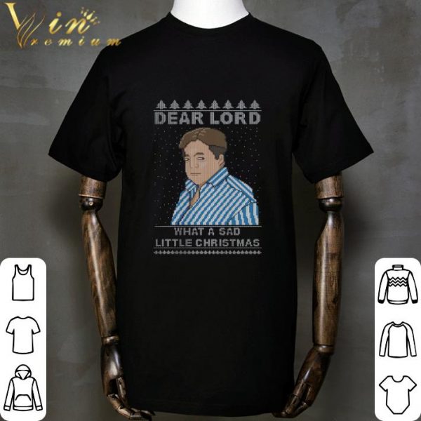 Peter Marsh Dear Lord What A Sad Little Christmas Ugly shirt 2