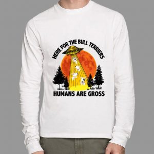 Here for the Bull Terriers humans are gross sunset shirt 4
