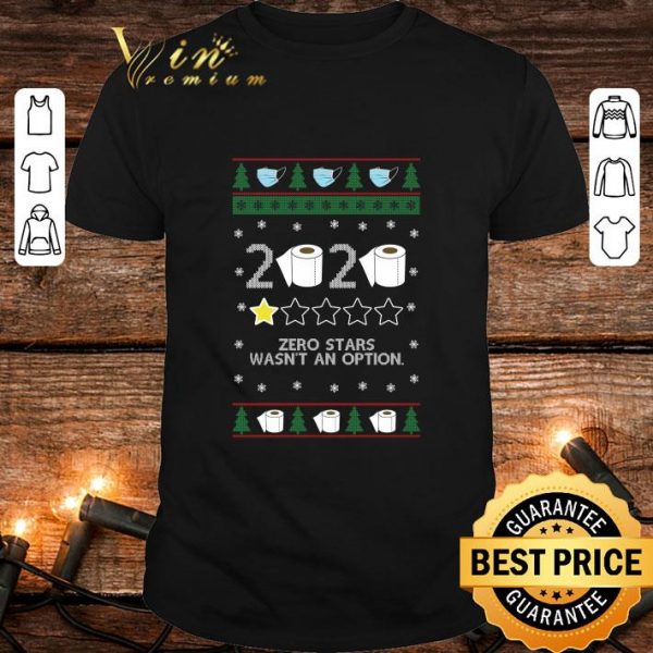 Hot 2020 zero stars wasn't an option shirt 1