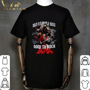 Signed Only Old People Know How To Rock ACDC Rock Band shirt 4