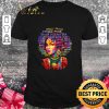 Original Women Afro Smart Melanin Strong Pride Black Is Beautiful shirt 6