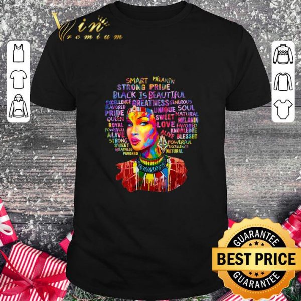 Original Women Afro Smart Melanin Strong Pride Black Is Beautiful shirt 1