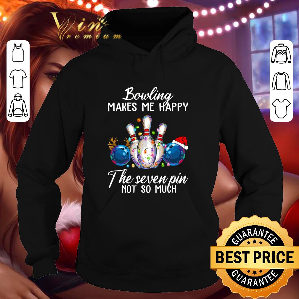 Original Christmas Bowling makes me happy the seven pin not so much shirt