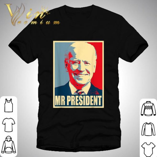 Mr. President Joe Biden POTUS Joe Biden shirt 1
