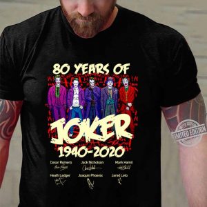 Premium 80 Years Of Joker 1940-2020 Signatures Cesar Romero Jack Nicholson shirt 5