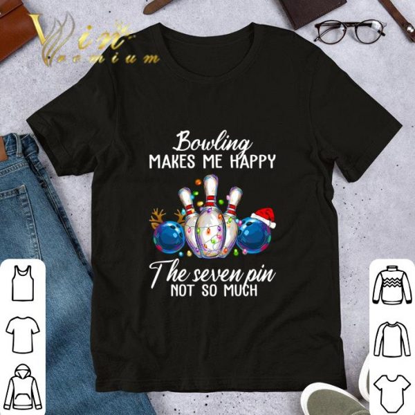 Original Christmas Bowling makes me happy the seven pin not so much shirt 1