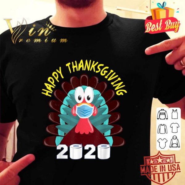 Best Happy Thanksgiving Turkey Face Mask Quarantine 2020 shirt 2