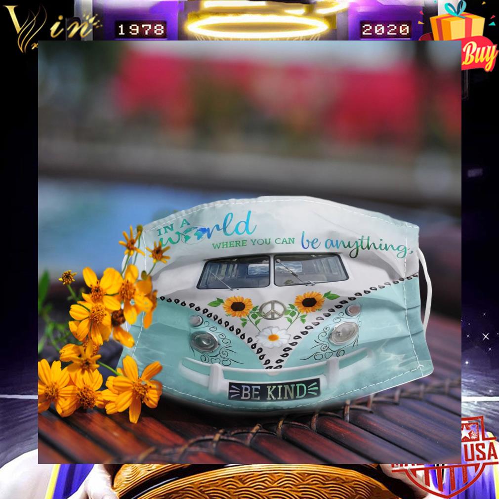 Peace bus in a world where you can be anything be kind face mask