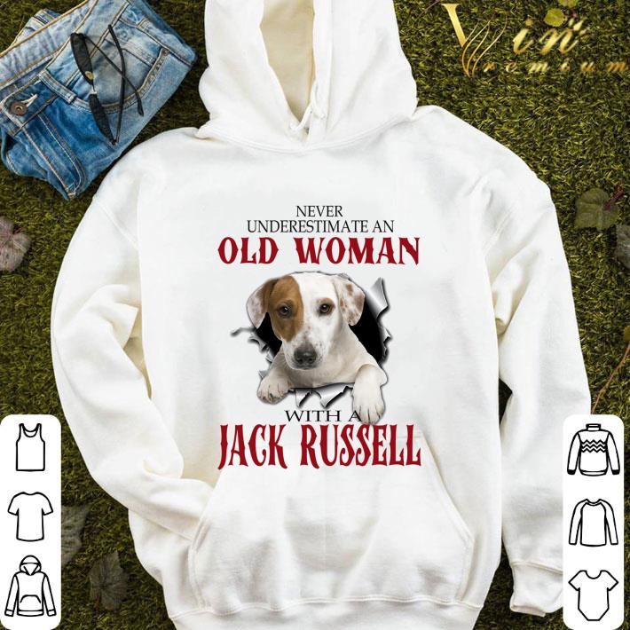 Never Underestimate And Old Woman With Jack Russell shirt 9 Never Underestimate And Old Woman With Jack Russell shirt
