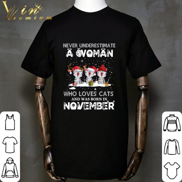 Never Underestimate A Woman Who Loves Cats And Was Born In November shirt 2