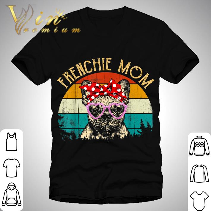 frenchie mom t shirt