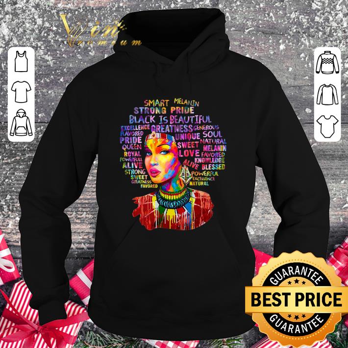 Original Women Afro Smart Melanin Strong Pride Black Is Beautiful shirt