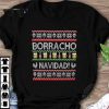 Original Borracho Navidad Ugly Christmas shirt 7