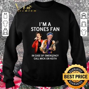 Original I'm A Stones Fan In Case Of Emergency Call Mick Or Keith shirt 5