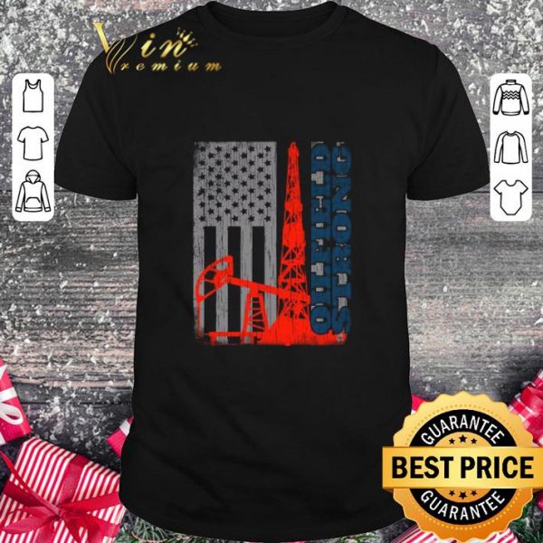 Official Oilfield Strong American Flag shirt 1