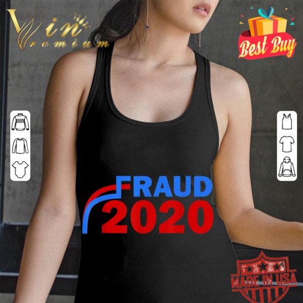 Original Fraud 2020 Trump Biden Election Vote Scandal shirt 3