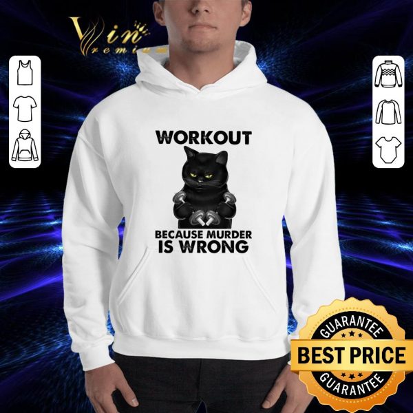 Funny Black cat fitness workout because murder is wrong shirt 3