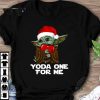 Original Star Wars Baby Yoda Christmas Yoda One For Me shirt 6