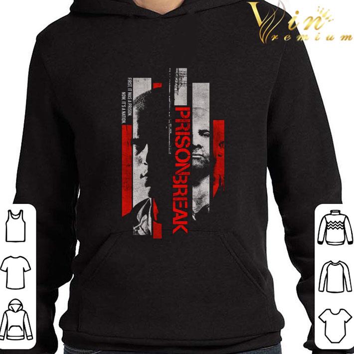 First It Was A Prison Break Now It's A Nation shirt 9 First It Was A Prison Break Now It's A Nation shirt