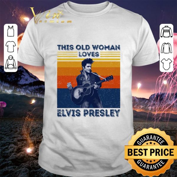 Best The King This Old Woman Loves Elvis Presley Vintage shirt 1