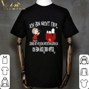 Peanuts Snoopy Ich Bin Nicht Faul Ich Bin Hier Das Opfer shirt 4