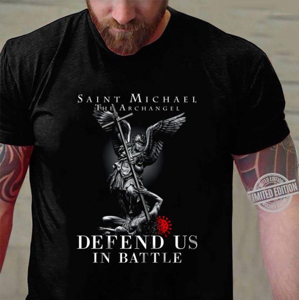 Original Saint Michael The Archangel Defend Us In Battle Coronavirus shirt 3
