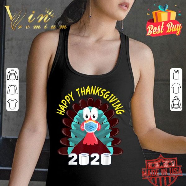 Best Happy Thanksgiving Turkey Face Mask Quarantine 2020 shirt 3