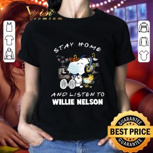 Original Snoopy and Woodstock stay home and listen to Willie Nelson Coronavirus shirt 4