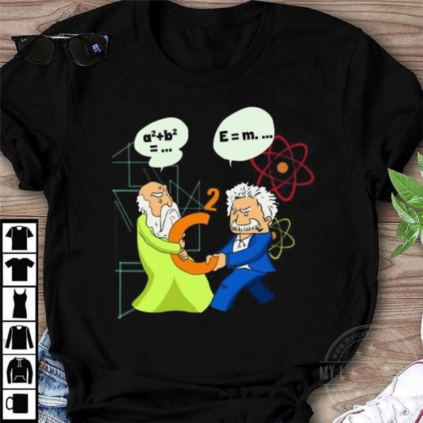 Original Pythagoras And Albert Einstein Fighting For C2 shirt 1