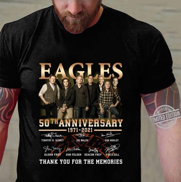Best Eagles band 50th anniversary 1971-2021 thank you for the memories shirt 3