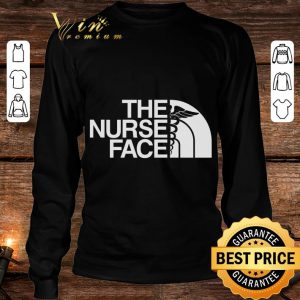 Original The Nurse Face The North Face shirt 5