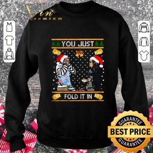 Official Schitt's Creek Moira Rose Ew David You Just Fold It In Ugly Christmas shirt 5