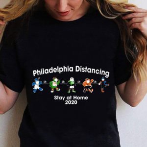 Original Mascot Philadelphia Distancing Stay At Home 2020 shirt 4