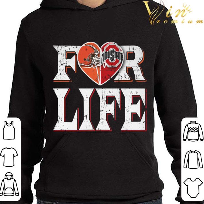 For Life Cleveland Browns Ohio State Buckeyes shirt
