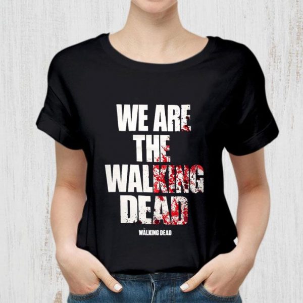 Original We Are The Walking Dead shirt 2