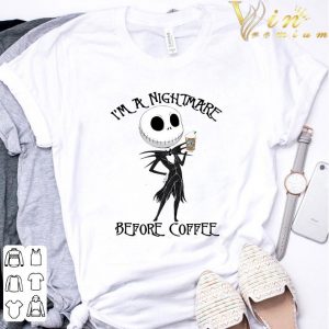 Jack Skellington I'm A Nightmare Before Coffee Starbucks shirt 5