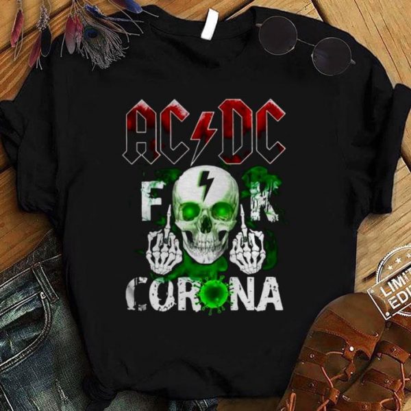 Hot Skull ACDC Fuck Coronavirus Covid-19 shirt 1