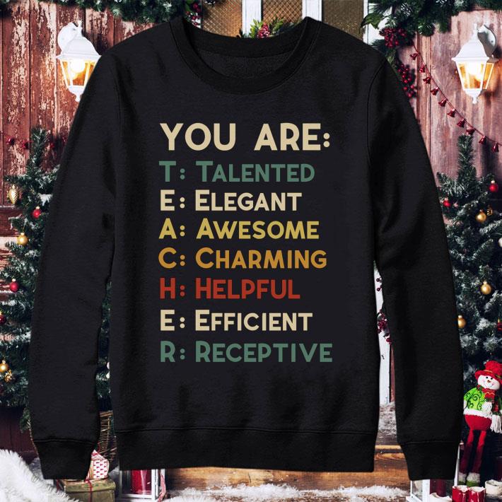 Awesome You Are Teacher Talented Elegant Awesome Charming Helpful shirt 9 Awesome You Are Teacher Talented Elegant Awesome Charming Helpful shirt