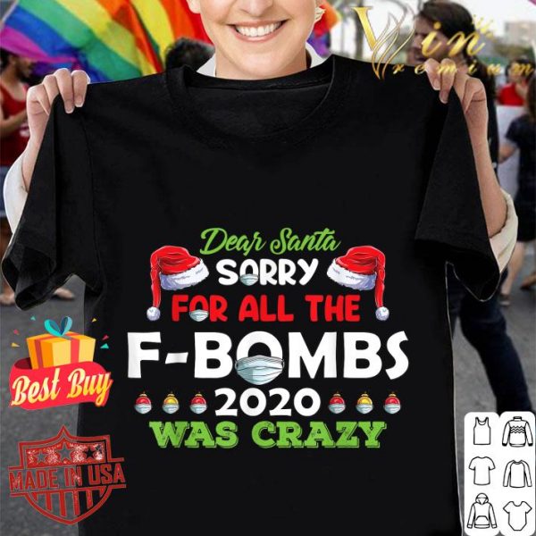 Official Christmas Dear Santa Sorry For All The F-Bombs 2020 Xmas shirt 1