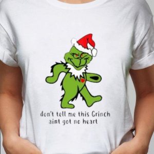 Original Grateful Dead Don't Tell Me This Grinch Aint Got No Heart Christmas shirt 4