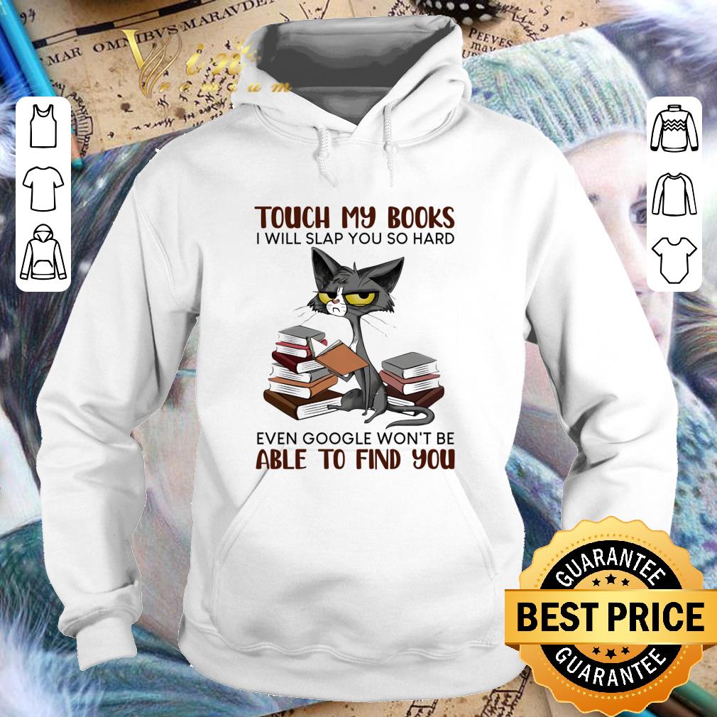 Best Grumpy Cat Book Touch My Books I Will Slap You So Hard Even Google shirt 9 Best Grumpy Cat Book Touch My Books I Will Slap You So Hard Even Google shirt
