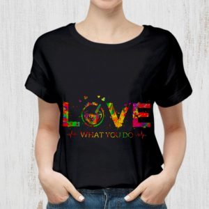 Pharmacy Technician Love what you do shirt 4