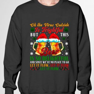 Best Christmas Oh The Virus Outside Is Frightful But This Beer Santa shirt 5