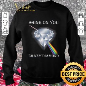 Hot Shine On You Crazy Diamond shirt 5